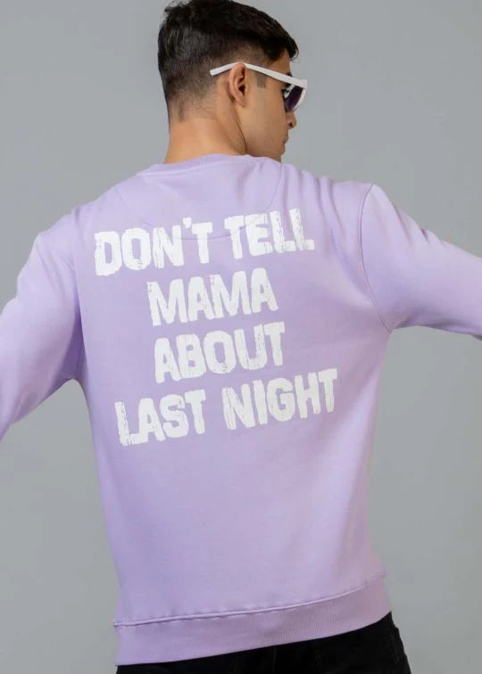 Dont Tell Mama Lilac Oversized Sweatshirt For Men